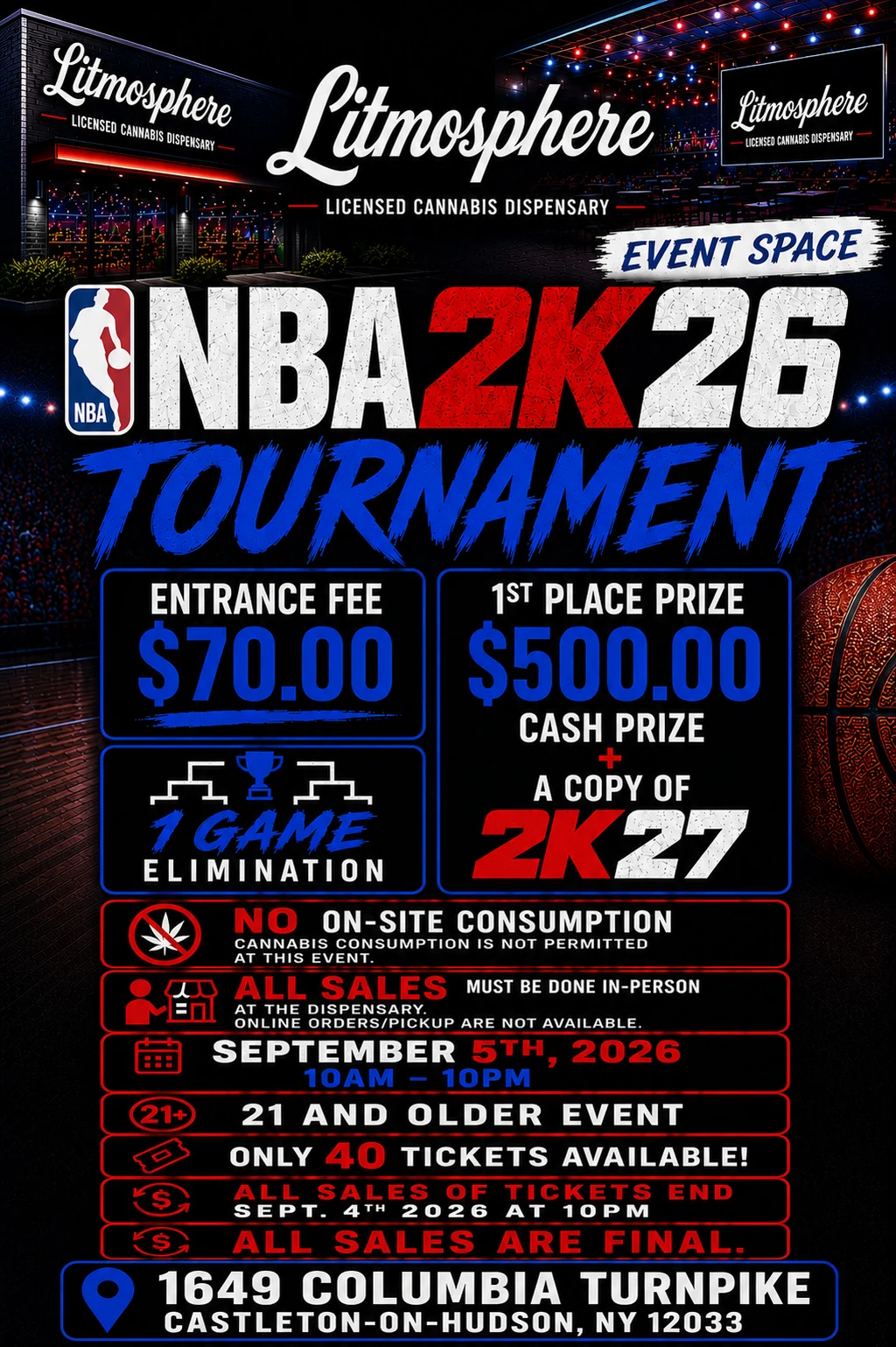 NBA 2K26 Tournament in the Litmosphere Event Space, September 5, 2026, 10AM to 10PM. $70 entrance fee, $500 cash first place prize plus a copy of 2K27, single game elimination. 21 and older, 40 tickets, in-person sales only